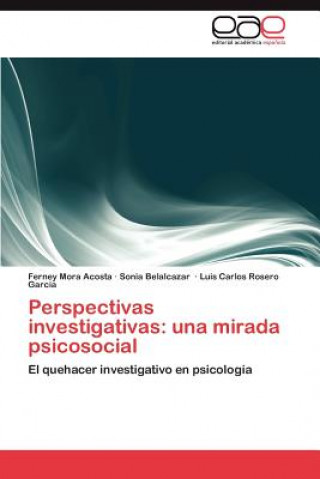 Könyv Perspectivas Investigativas Ferney Mora Acosta