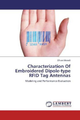 Książka Characterization Of Embroidered Dipole-type RFID Tag Antennas Elham Moradi