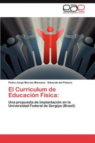 Knjiga Curriculum de Educacion Fisica Pedro Jorge Moraes Menezes