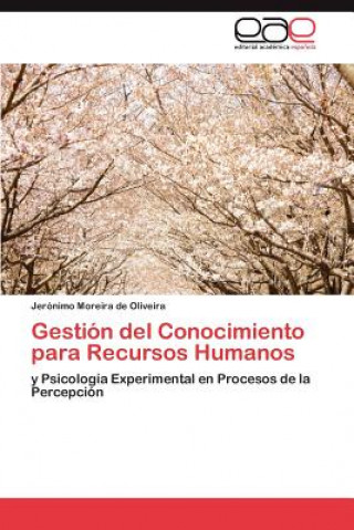 Книга Gestion del Conocimiento para Recursos Humanos Jerónimo Moreira de Oliveira