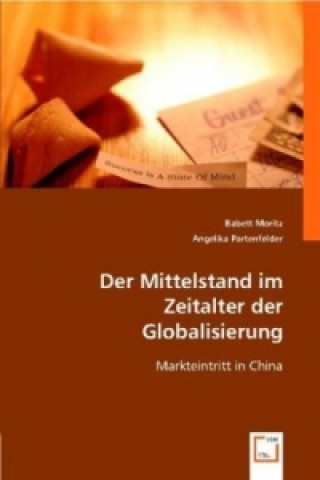 Książka Der Mittelstand im Zeitalter der Globalisierung Babett Moritz