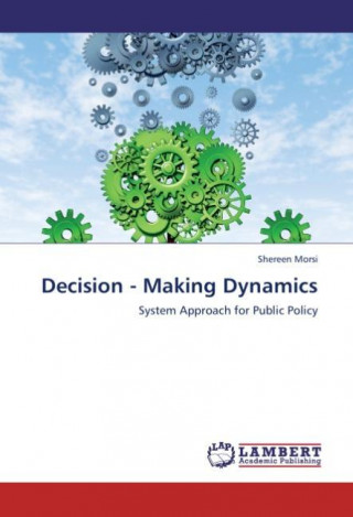 Książka Decision - Making Dynamics Shereen Morsi