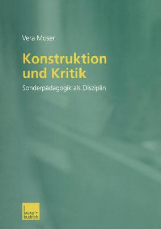 Книга Konstruktion und Kritik Vera Moser