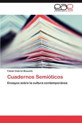 Knjiga Cuadernos Semioticos Fabián Gabriel Mossello