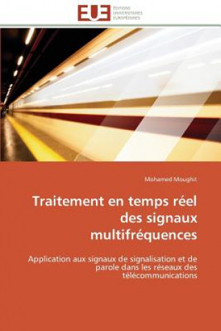 Knjiga Traitement En Temps R el Des Signaux Multifr quences Mohamed Moughit