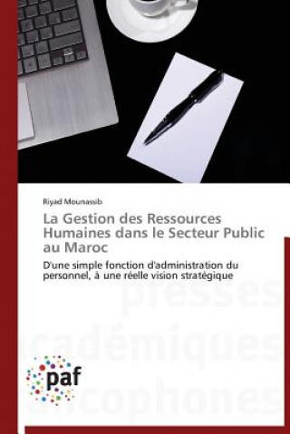 Knjiga La Gestion Des Ressources Humaines Dans Le Secteur Public Au Maroc Riyad Mounassib