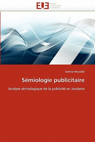 Knjiga S miologie Publicitaire Samira Moutakil