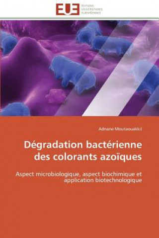 Könyv D gradation Bact rienne Des Colorants Azo ques Adnane Moutaouakkil