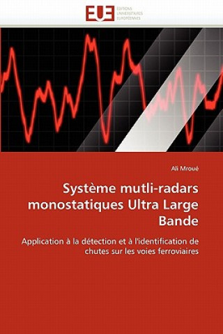 Könyv Syst me Mutli-Radars Monostatiques Ultra Large Bande Ali Mroué