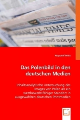 Knjiga Das Polenbild in den deutschen Medien Krzysztof Mróz