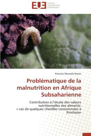 Könyv Problematique de la malnutrition en afrique subsaharienne Francois Muanda Nsemi