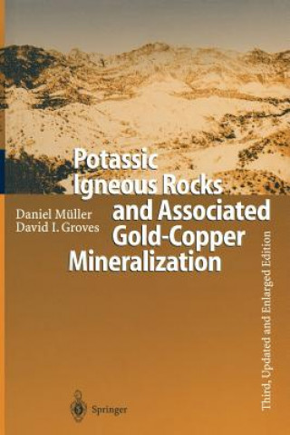 Könyv Potassic Igneous Rocks and Associated Gold-Copper Mineralization Daniel Müller