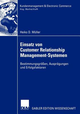 Kniha Einsatz von Customer Relationship Management-Systemen Heiko D. Müller