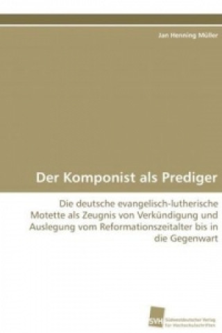 Книга Der Komponist als Prediger Jan H. Müller