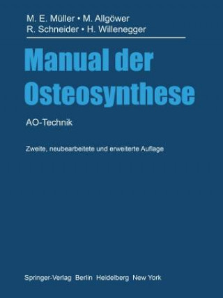 Książka Manual Der Osteosynthese Maurice E. Müller