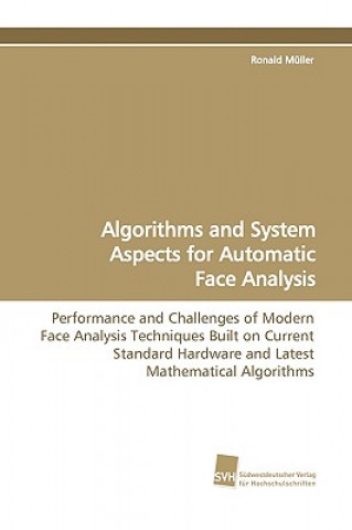 Carte Algorithms and System Aspects for Automatic Face Analysis Ronald Müller