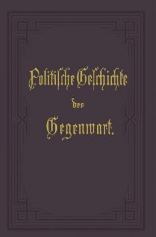 Buch Politische Geschichte Der Gegenwart Wilhelm Müller