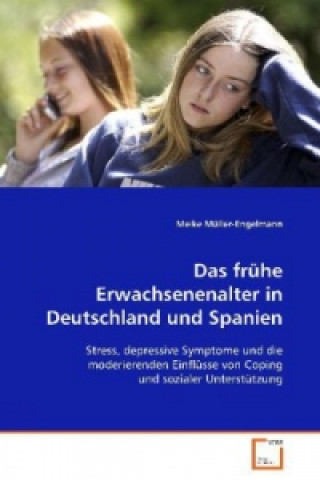 Carte Das frühe Erwachsenenalter in Deutschland und Spanien Meike Müller-Engelmann