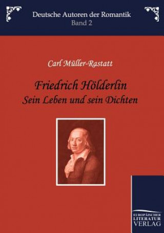 Kniha Friedrich H Lderlin Carl Müller-Rastatt