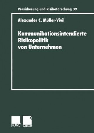 Buch Kommunikationsintendierte Risikopolitik von Unternehmen Alexander C. Müller-Vivil