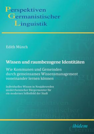 Carte Wissen und raumbezogene Identit ten Edith Münch