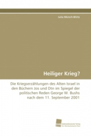 Knjiga Heiliger Krieg? Julia Münch-Wirtz