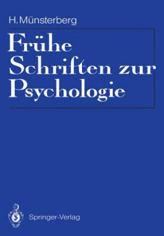 Książka Fruhe Schriften zur Psychologie Hugo Münsterberg