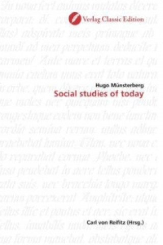 Könyv Social studies of today Hugo Münsterberg