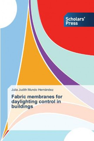 Libro Fabric membranes for daylighting control in buildings Julia Judith Mundo Hernández