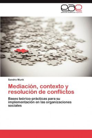 Book Mediacion, contexto y resolucion de conflictos Sandra Munk