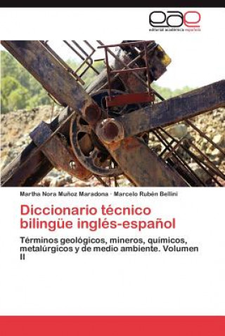 Carte Diccionario tecnico bilingue ingles-espanol Marcelo Rubén Bellini