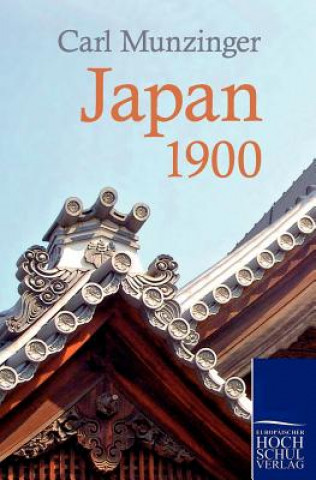 Kniha Japan 1900 Carl Munzinger