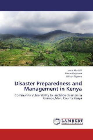 Könyv Disaster Preparedness and Management in Kenya Joyce Murithi