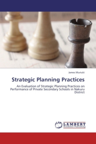 Книга Strategic Planning Practices James Muriuki