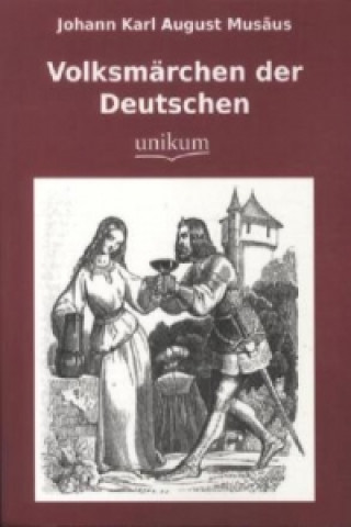 Książka Volksmärchen der Deutschen Johann K. A. Musäus