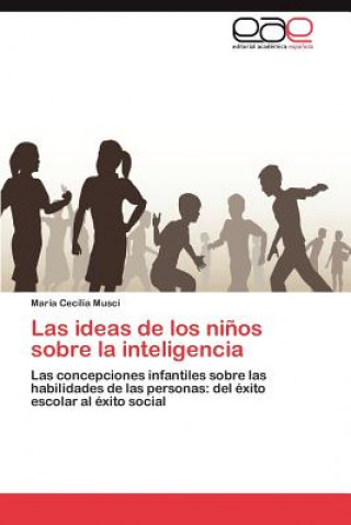 Carte ideas de los ninos sobre la inteligencia María Cecilia Musci