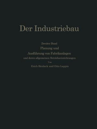 Kniha Planung Und Ausf hrung Von Fabrikanlagen Erich Heideck