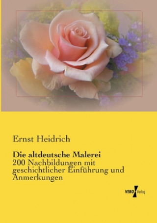 Kniha altdeutsche Malerei Ernst Heidrich