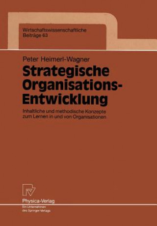 Książka Strategische Organisations-Entwicklung Peter Heimerl-Wagner