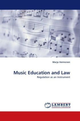 Kniha Music Education and Law Marja Heimonen