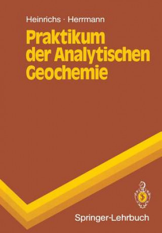 Книга Praktikum der Analytischen Geochemie Hartmut Heinrichs