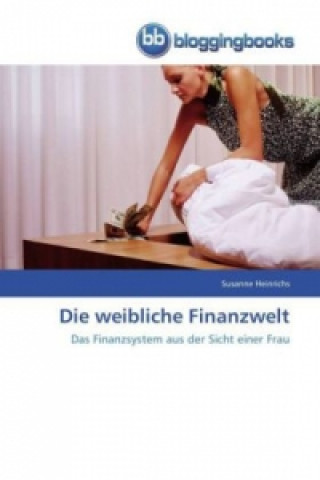 Kniha weibliche Finanzwelt Susanne Heinrichs