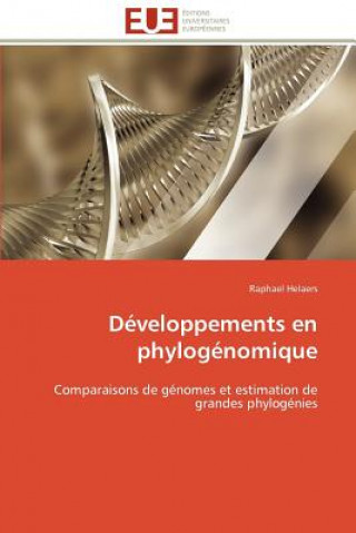 Книга D veloppements En Phylog nomique Raphael Helaers