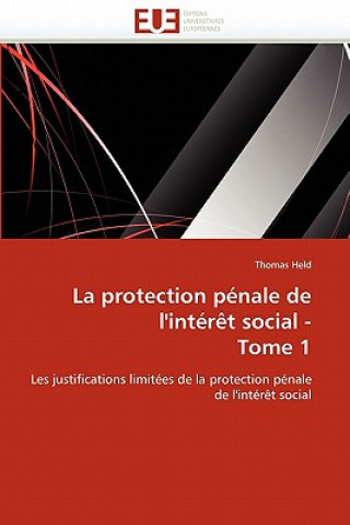 Kniha La Protection P nale de l'Int r t Social - Tome 1 Thomas Held