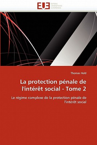 Libro La Protection P nale de l'Int r t Social - Tome 2 Thomas Held