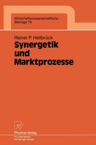 Książka Synergetik und Marktprozesse Reiner P. Hellbrück