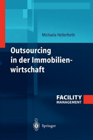 Könyv Outsourcing in Der Immobilienwirtschaft Michaela Hellerforth