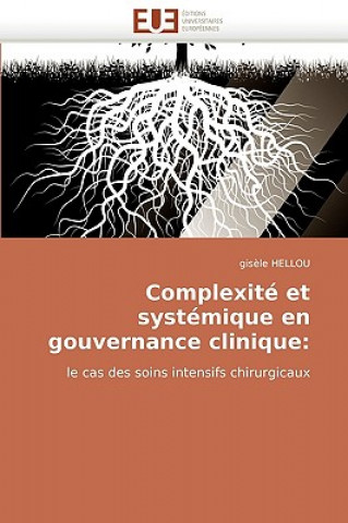 Libro Complexite et systemique en gouvernance clinique Hellou-G