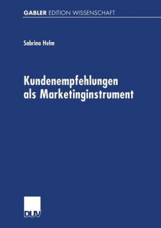 Книга Kundenempfehlungen ALS Marketinginstrument Sabrina Helm