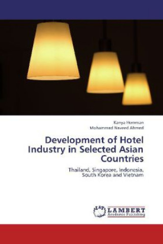 Book Development of Hotel Industry in Selected Asian Countries Kanya Hemman